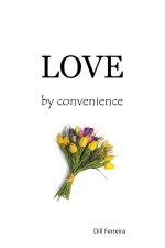 Love By Convenience