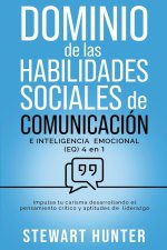 Dominio de las Habilidades Sociales de Comunicación e Inteligencia Emocional (EQ)