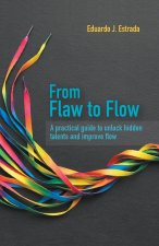 From Flaw to Flow