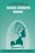 Holistic Childbirth Manual