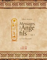 Messages d'un Ange à son fils vol 2