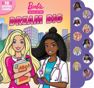 BARBIE YOU CAN BE ANYTHING DREAM BIG (FISCHER MAGGIE)(Pevná)