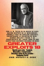 Mayores haza?as - 18 Con - AW Tozer en En busca de Dios; nacido después de la medianoche; fórmula..