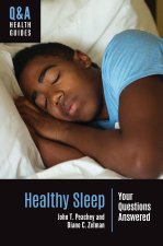 Healthy Sleep: Your Questions Answered