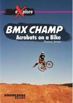 BMX Champ: Acrobats on a Bike