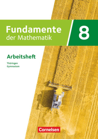 Fundamente der Mathematik 8. Schuljahr - Thüringen - Arbeitsheft mit Medien - Mit zahlreichen Erklärvideos