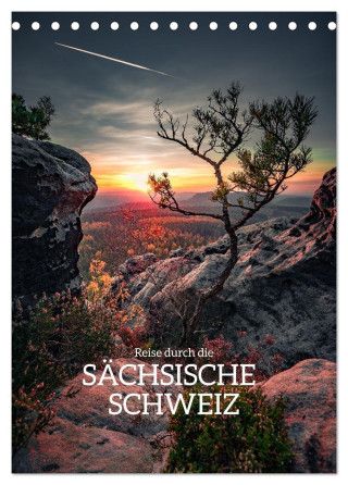 Reise durch die Sächsische Schweiz (Tischkalender 2024 DIN A5 hoch), CALVENDO Monatskalender