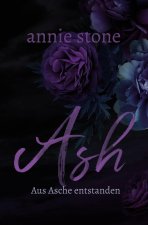 Ash ? Aus Asche entstanden