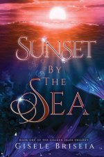 Sunset by the Sea: The Golden Isles Trilogy book 1