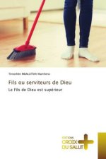 Fils ou serviteurs de Dieu