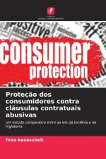 Proteç?o dos consumidores contra cláusulas contratuais abusivas
