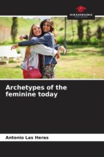 Archetypes of the feminine today