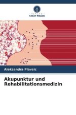 Akupunktur und Rehabilitationsmedizin