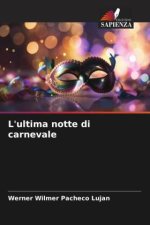 L'ultima notte di carnevale
