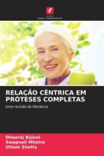 RELAÇ?O C?NTRICA EM PRÓTESES COMPLETAS