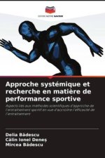Approche systémique et recherche en mati?re de performance sportive