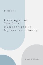 CATALOGUE OF SANSKRIT MANUSCRIPTS IN MYSORE AND COORG