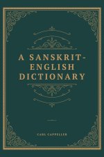 A SANSKRIT ENGLISH DICTIONARY