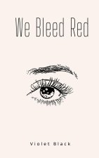 We Bleed Red