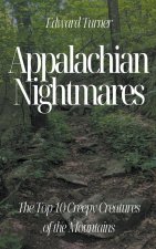 Appalachian Nightmares