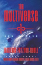 The Multiverse 1: New Worlds