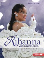 Rihanna: Multi-Industry Mogul
