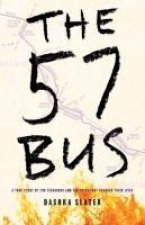 The 57 Bus: A True Story of Two Teenagers and the Crime That Changed Their Lives