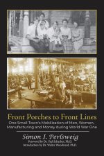 Front Porches to Front Lines