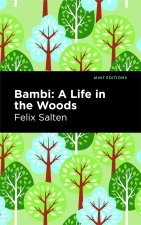 Bambi: A Life in the Woods