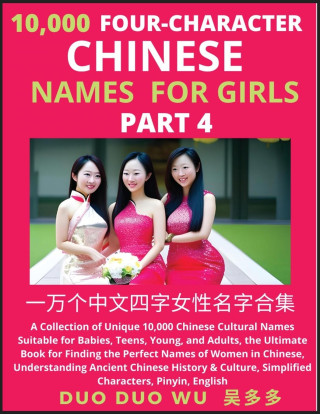 Learn Mandarin Chinese Four-Character Chinese Names for Girls (Part 4)