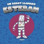 Un robot llamado Esteban