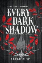 Every Dark Shadow
