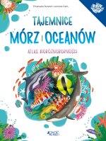 Tajemnice mórz i oceanów Atlas bioróżnorodności