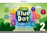 Little Blue Dot: Level 2: Literacy Book