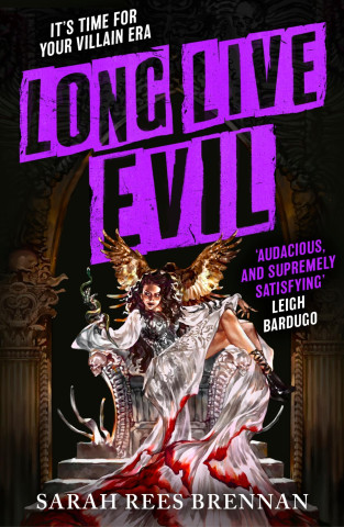 Long Live Evil (Sarah Rees Brennan)(Brožovaná)