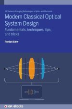 Modern Classical Optical System Design