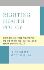 Righting Health Policy