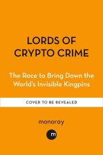 Lords of Crypto Crime