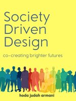 Society Driven Design