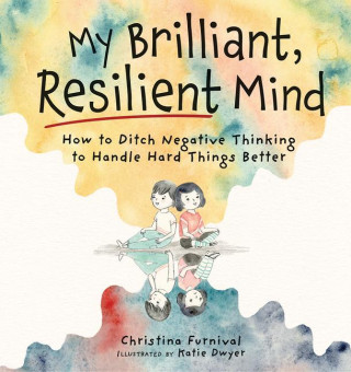 MY BRILLIANT RESILIENT MIND