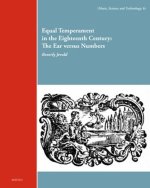 Equal Temperament in the Eighteenth Century: The Ear versus Numbers