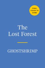 The Lost Forest: A Coloring Book