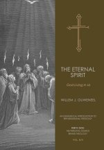 The Eternal Spirit: God Living In Us