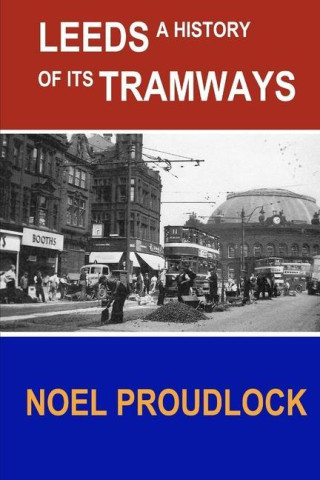 Leeds a history of its tramways