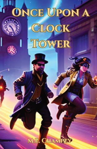 Once Upon a Clock Tower