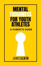 Mental Toughness for Youth Athletes