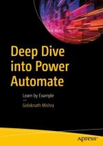 Deep Dive Into Power Automate: Learn by Example