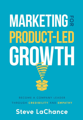 Marketing for Product-Led Growth