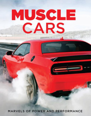Muscle Cars: Marvels of Power and Performance (Red)