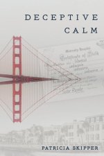 Deceptive Calm